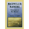 Maxwell's Ranche, Territory of New Mexico