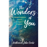 The Wonders of You: Understanding Your Unique Energy