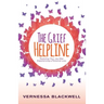 The Grief Helpline: Restoring Your Joy After Experiencing a Personal Loss