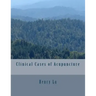 Clinical Cases of Acupuncture