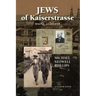 Jews of Kaiserstrasse - Mainz, Germany