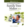 The Companion Guide to Family Tree Maker 2011