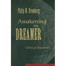 Awakening the Dreamer: Clinical Journeys