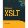 Beginning XSLT