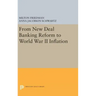 From New Deal Banking Reform to World War II Inflation