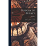 History of Turkey; Volume 2