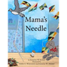 Mama's Needle