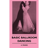 Basic Ballroom Dancing