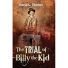 The Trial of Billy the Kid