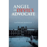 Angel or Devil's Advocate