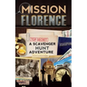 Mission Florence: A Scavenger Hunt Adventure (Travel Book For Kids)