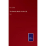 The Dramatic Works of John Lilly: Vol. I