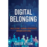 Digital Belonging: Building Human-Centered Organizations
