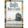Quilts Make a Family
