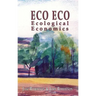 Eco Eco: Ecological Economics