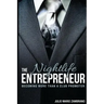 The Nightlife Entrepreneur: Becoming More Than a Club Promoter