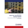 Basic PLC and Elevator Control System