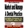 How to Effectively Market and Manage a Dental Practice