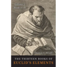 The Thirteen Books of the Elements: Volume One: Books 1-2