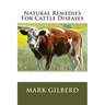 Natural Remedies For Cattle Diseases