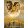 All the Moonlight on Earth