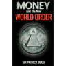 Money and the New World Order