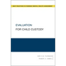Evaluation for Child Custody