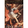 The Great Contest: War In Heaven