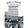 Built in Detroit: A Story of the UAW, a Company, and a Gangster