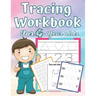Tracing Workbook for 4 Year-Olds: Learn to Trace Shapes Line Tracing ABC Letters Patterns Number Print and More. Preschool, Kindergarten and Kids 4-6