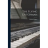 The Flying Dutchman
