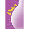 Bumpism: For the Second Pregnancy and Beyond.