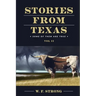 Stories from Texas: Some of Them are True Vol. II