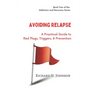 Avoiding Relapse: A Practical Guide to Red Flags, Triggers, and Prevention