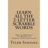 Learn All the 2-Letter Scrabble Words: How to Memorize 105 Words to Improve Your Score