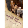 The Red-Haired Giants: Atlantis in North America