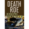 Death Roe: A Woods Cop Mystery