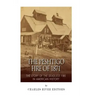 The Peshtigo Fire of 1871: The Story of the Deadliest Fire in American History