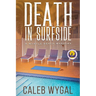 Death in Surfside: A Myrtle Beach Mystery (Large Print Edition)