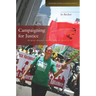 Campaigning for Justice: Human Rights Advocacy in Practice