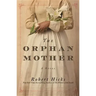 The Orphan Mother