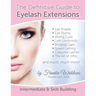 The Definitive Guide To Eyelash Extensions Manual