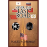 Never the Last Road