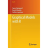 Graphical Models with R