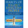Habits Of Highly Effective People: What Are The Habits Of Successful People?