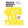 Harvard Business Review on Winning Negotiations