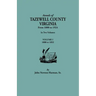 Annals of Tazewell County, Virginia, from 1800 to 1924. in Two Volumes. Volume I, 1800-1922
