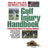 Golf Injury Handbook: Professional Advice for Amateur Athletes