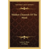 Hidden Channels of the Mind