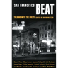San Francisco Beat: Talking with the Poets